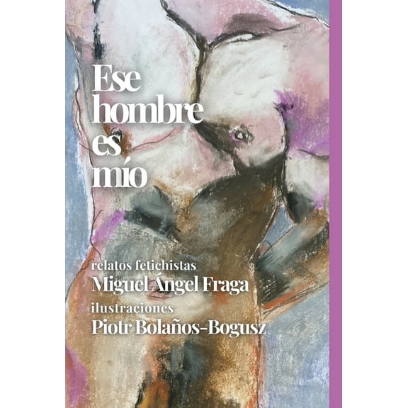 Ese hombre es mío, (Hardcover)