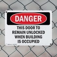 thumbnail image 5 of (2 Pack) This Door To Remain Unlocked When Building OSHA Danger Sign 14 Inch X 10 Inch Indoor / Outdoor Rust-Free Aluminum Metal Signs for Workplace, Workshop, and Construction Site,, 5 of 8
