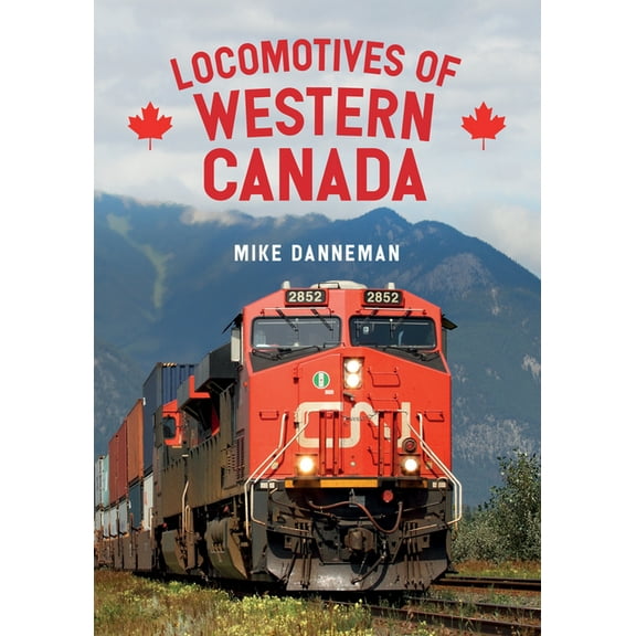 Locomotives of Western Canada (Paperback)