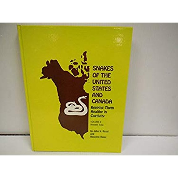 Pre-Owned Snakes of the United States and Canada: Keeping Them Healthy in Captivity (Hardcover) 089464808X 9780894648083
