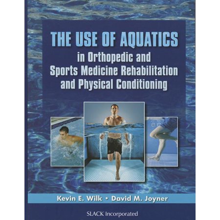 UPC: 9781556429514 | The Use of Aquatics in Orthopedics and Sports Medicine Rehabilitation and Physical Conditioning (Hardcover)