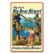 BIG BEAR AIRPORT Made in the USA with heavy gauge steel"