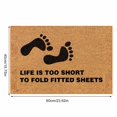 thumbnail image 3 of 16x24 Inch Coir Doormat Holder Mats for Front Door Summer Rug Outdoor Home Décor Doormat Entrance Door Mats for Entrance, Patio, High Traffic Areas, LIFE IS TOO SHORT TO FOLD FITTED SHEETS, 3 of 6
