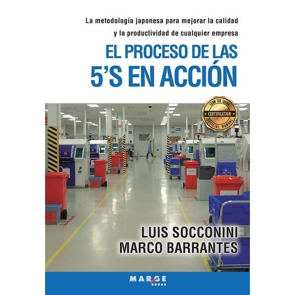 El proceso de las 5'S en acciÃ³n, (Paperback)