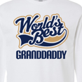 thumbnail image 4 of Inktastic Granddaddy Worlds Best Long Sleeve T-Shirt, 4 of 5