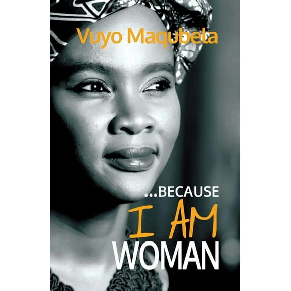 Because I Am Woman: Inspired by These Words (Paperback)