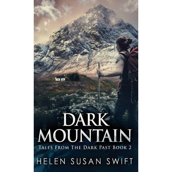 Tales from the Dark Past Dark Mountain, Book 2, (Hardcover)