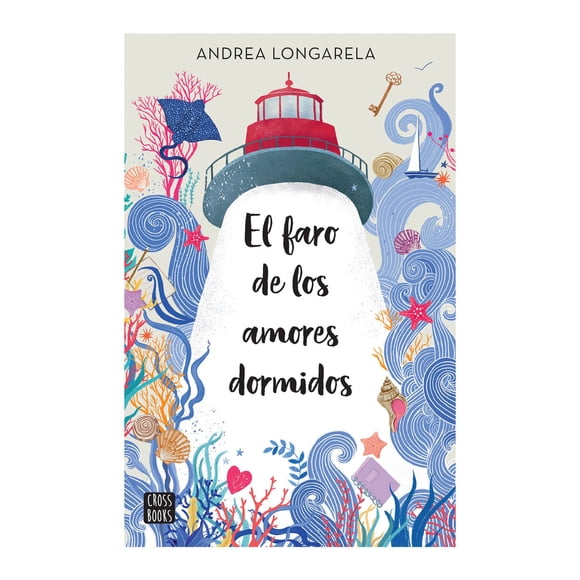 El Faro de Los Amores Dormidos Crossbooks Libro de Bolsillo Libros Interés General 1A