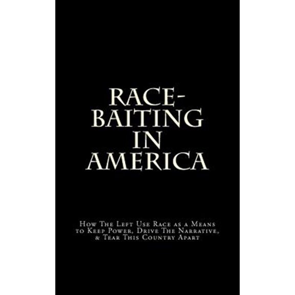 Pre-Owned Race-Baiting in America
