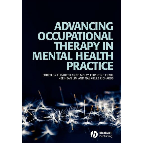 Advancing Occupational Therapy in Mental (Paperback)