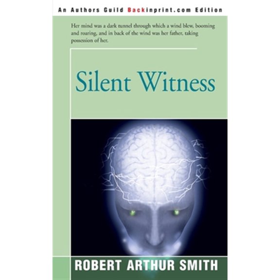 Pre-Owned Silent Witness (Paperback) by Robert Arthur Smith