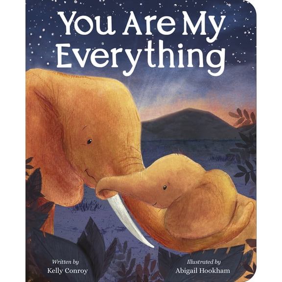 You Are My Everything, (Board Book)