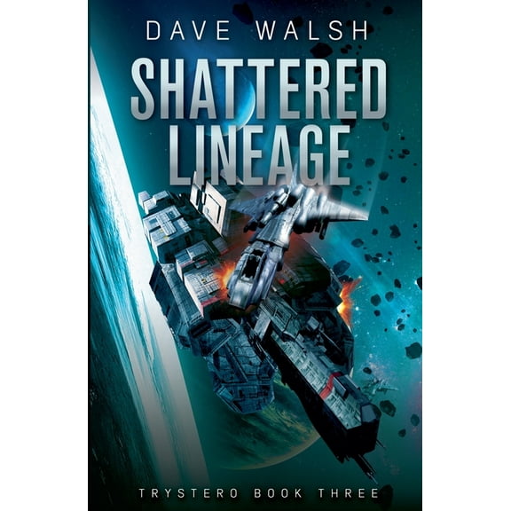 Trystero: Shattered Lineage (Series #3) (Paperback)