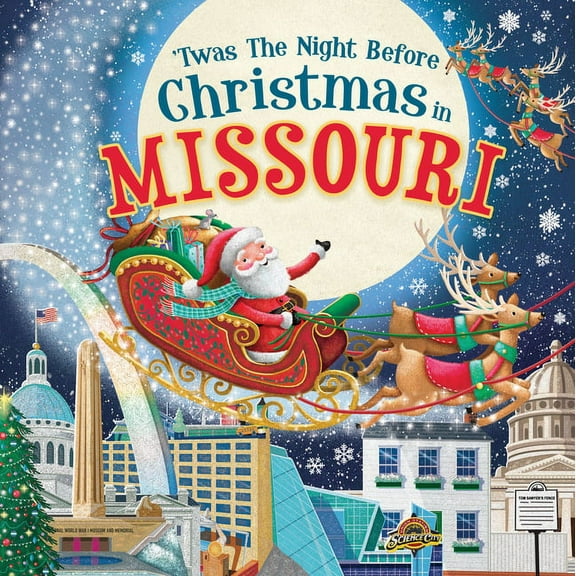 Night Before Christmas in: 'Twas the Night Before Christmas in Missouri (Hardcover)