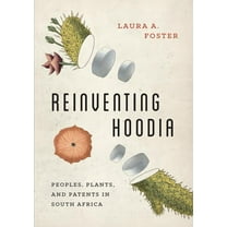 Feminist Technosciences Reinventing Hoodia: Peoples, Plants, and Patents in South Africa, (Paperback)