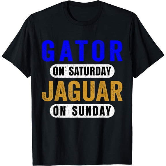 Gator On Saturday Jaguar On Sunday Funny Gameday Sports Fans T-Shirt