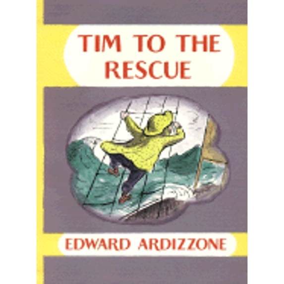 Pre-Owned Tim to the Rescue (Hardcover) by Edward Ardizzone