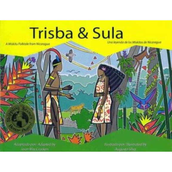 Pre-Owned Trisba & Sula: A Miskitu Folktale from Nicaragua (Spanish Edition) (Hardcover) 0964601842 9780964601840