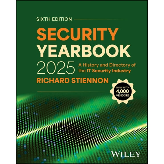 Security Yearbook 2025: A History and Directory of the It Security Industry, (Hardcover)