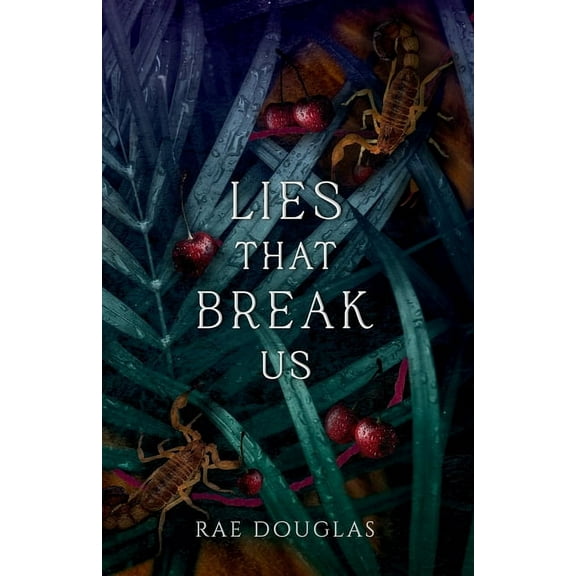 Syndicate of Fate Lies That Break Us: Syndicate of Fate Book 2, Book 2, (Paperback)