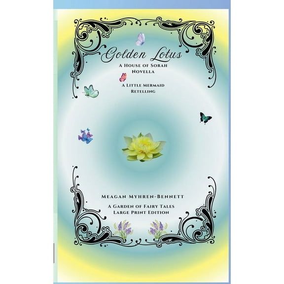 The House of Sorah Golden Lotus: A Little Mermaid Retelling, Book 0, (Paperback)