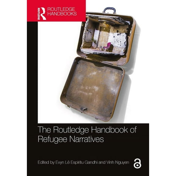 Routledge Literature Handbooks The Routledge Handbook of Refugee Narratives, (Hardcover)
