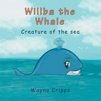 Willba the Whale, (Paperback)