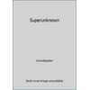 Pre-Owned Superunknown (Paperback) 0895248425 9780895248428