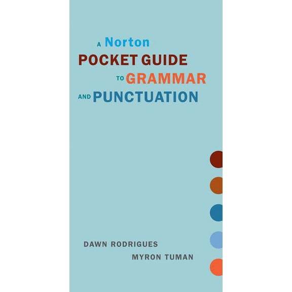 Norton Pocket Guides A Norton Pocket Guide to Grammar and Punctuation, Book 0, (Paperback)