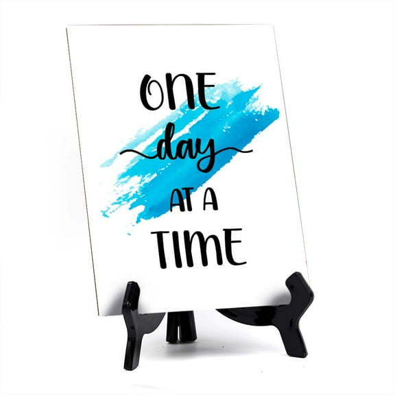 One Day At A Time Table Sign with Acrylic Stand (6x8“) | Positive Affirmation Inspiration Décor