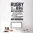 thumbnail image 2 of Rugby Is A Game For Big Buggers If You're Not A Big Bugger You Get Hurt Rugby Player Sport Sports Wall Sticker Vinyl Decal Home Decor For Home Room Home Decoration Sticker Decal Size (10x10 inch), 2 of 3