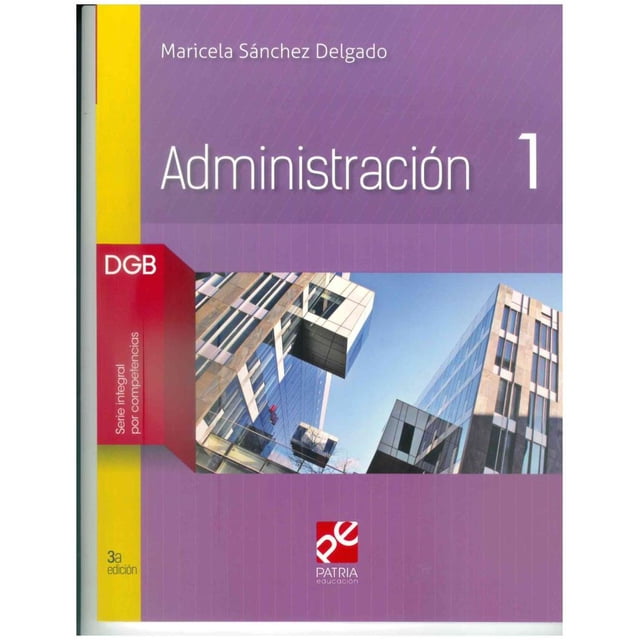 ADMINISTRACION GRUPO EDITORIAL PATRIA MARICELA SANCHEZ DELGADO