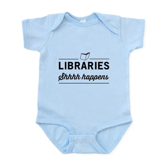 CafePress - Libraries Shhhh Happens Body Suit - Baby Light Bodysuit, Size Newborn - 24 Months