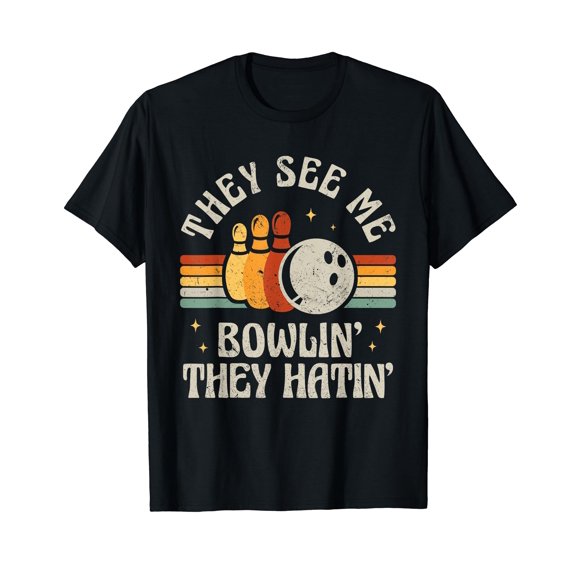Retro Bowling They See Me Bowlin' They Hatin' Vintage Bowler T-Shirt