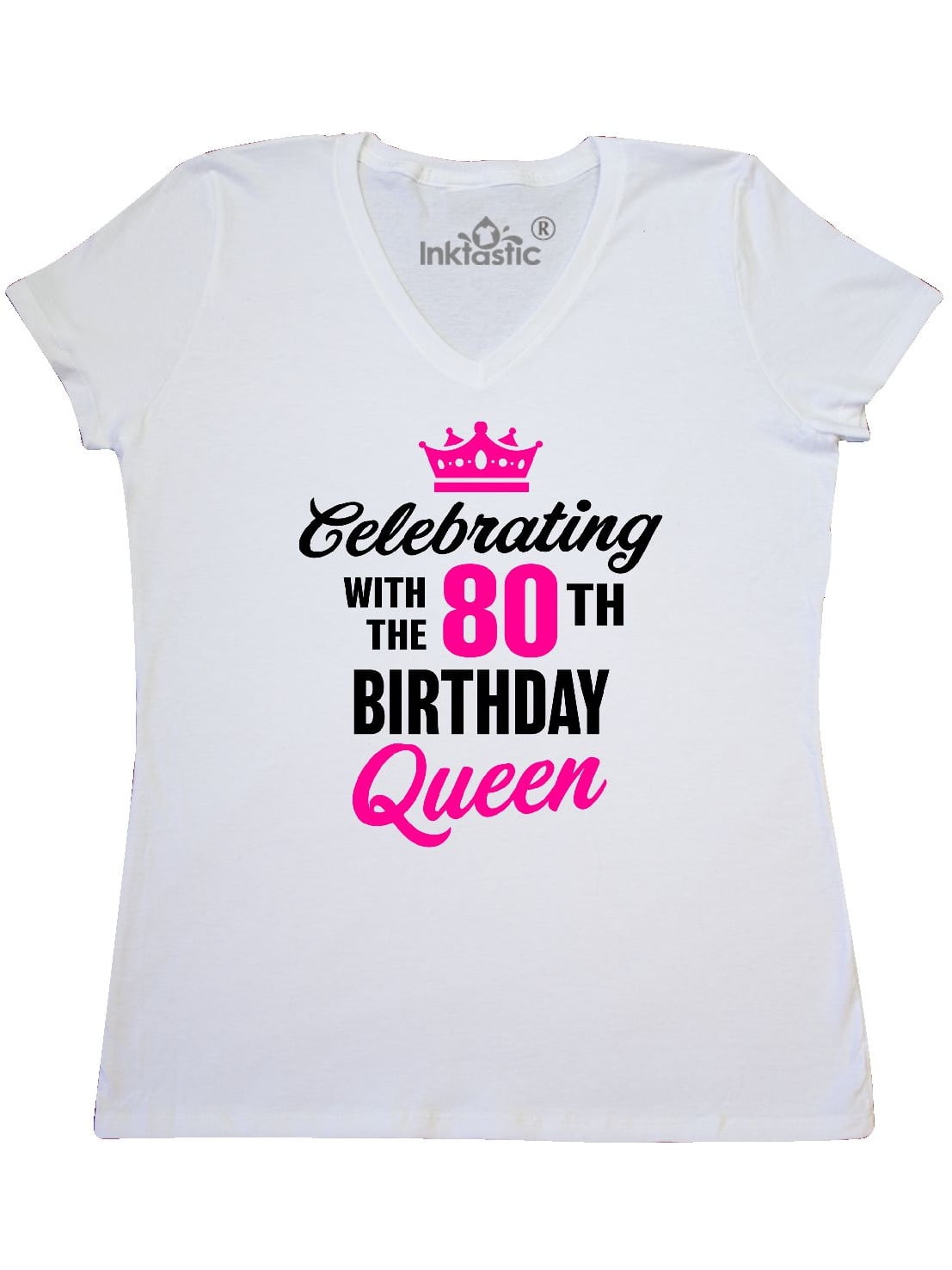 Inktastic Celebrating With The 80th Birthday Queen Women S V Neck T Shirt Walmart Com Walmart Com