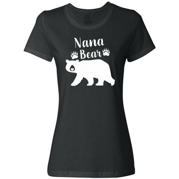 Inktastic Nana Bear in White Women's T-Shirt