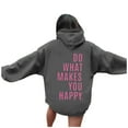 thumbnail image 2 of Hoodies for Women 2025 Do What Makes You Happy Hoodie Y2K Graphic Hoodie with Pockets Hooded Sweatshirt Women Pullover, 2 of 7