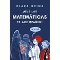 thumbnail image 1 of Libro ¡que Las Matematicas Te Acompañen! Tapa Blanda, Autor Clara Grima Ruiz, Editorial Booket Paidos Mexico, 1 of 2