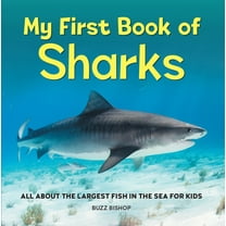 My First Book of My First Book of Sharks: All about the Largest Fish in the Sea for Kids, (Paperback)