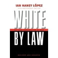 thumbnail image 1 of Pre-Owned White by Law 10th Anniversary Edition: The Legal Construction of Race (Paperback) 0814736947 9780814736944, 1 of 1