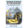 thumbnail image 1 of Pre-Owned Yankee Science in the Making: Science and Engineering in New England from Colonial Times to the Civil War (Paperback) 0486269272 9780486269276, 1 of 1