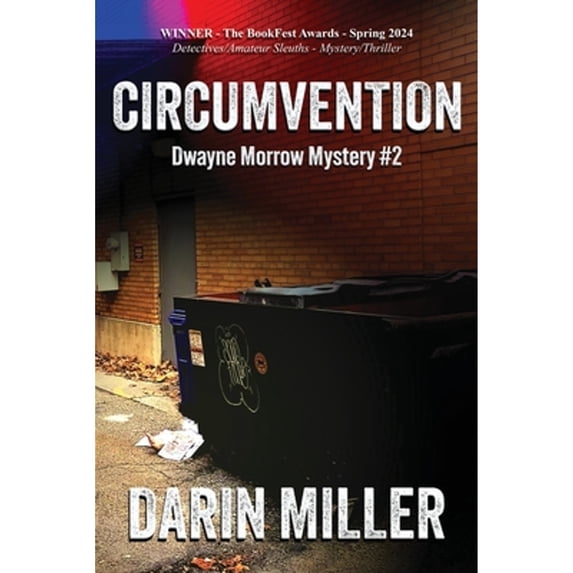 Pre-Owned Circumvention: Dwayne Morrow Mystery #2 (Paperback) 173686663X 9781736866634