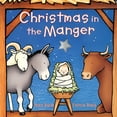 thumbnail image 2 of Christmas in the Manger Board Book (Board Book), 2 of 3