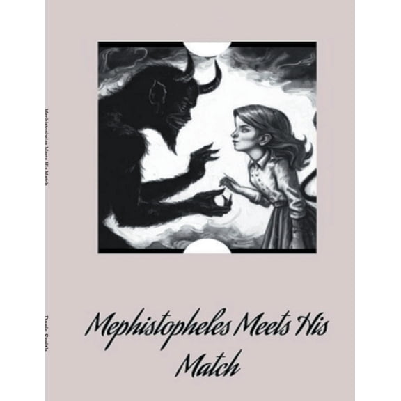 Mephistopheles Meets His Match, (Paperback)