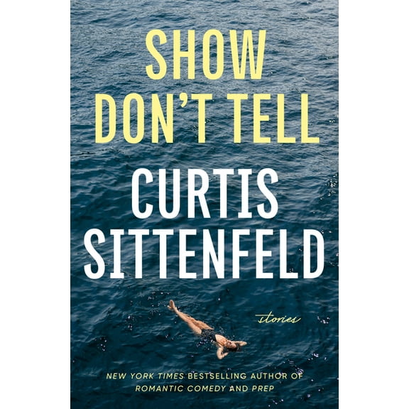 Show Don't Tell: Stories, (Hardcover)