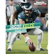 Sports Illustrated Kids Stars of Sports: Jason Kelce: Gridiron Great (Paperback)