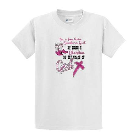 Christian T-Shirt Southern Girl By Birth... Grace Of