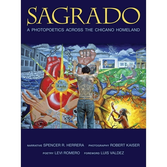 Querencias Sagrado: A Photopoetics Across the Chicano Homeland, (Paperback)