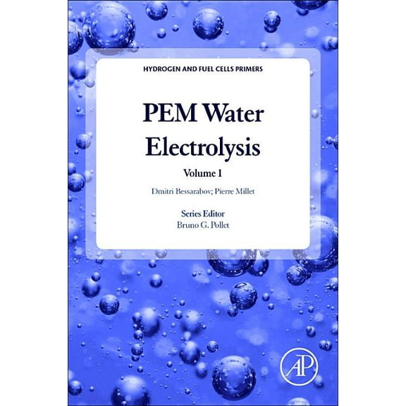 Hydrogen and Fuel Cells Primers Pem Water Electrolysis: Volume 1, Book 1, (Paperback)