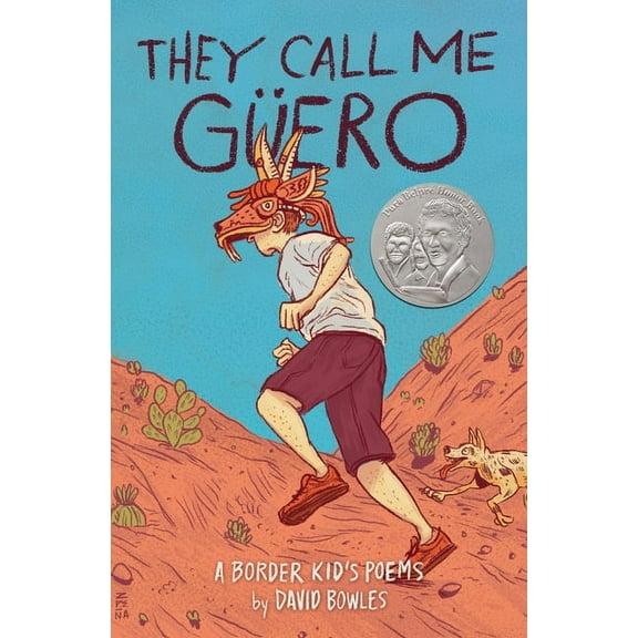 They Call Me Güero: A Border Kid's Poems, (Paperback)